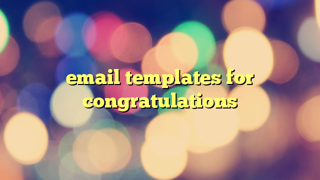 email templates for congratulations